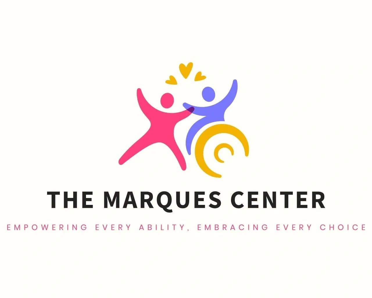 The Marques Center — Empowering Every Ability, Embracing Every Choice